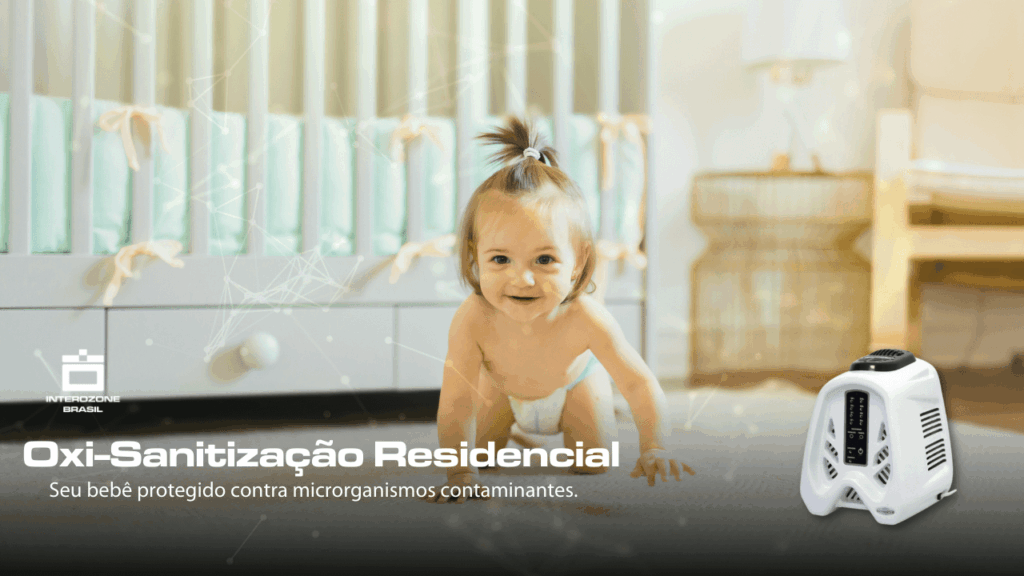 Oxi-Sanitização em quartos de bebê é mais do que necessário